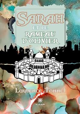 Sarah et le rameau d’olivier