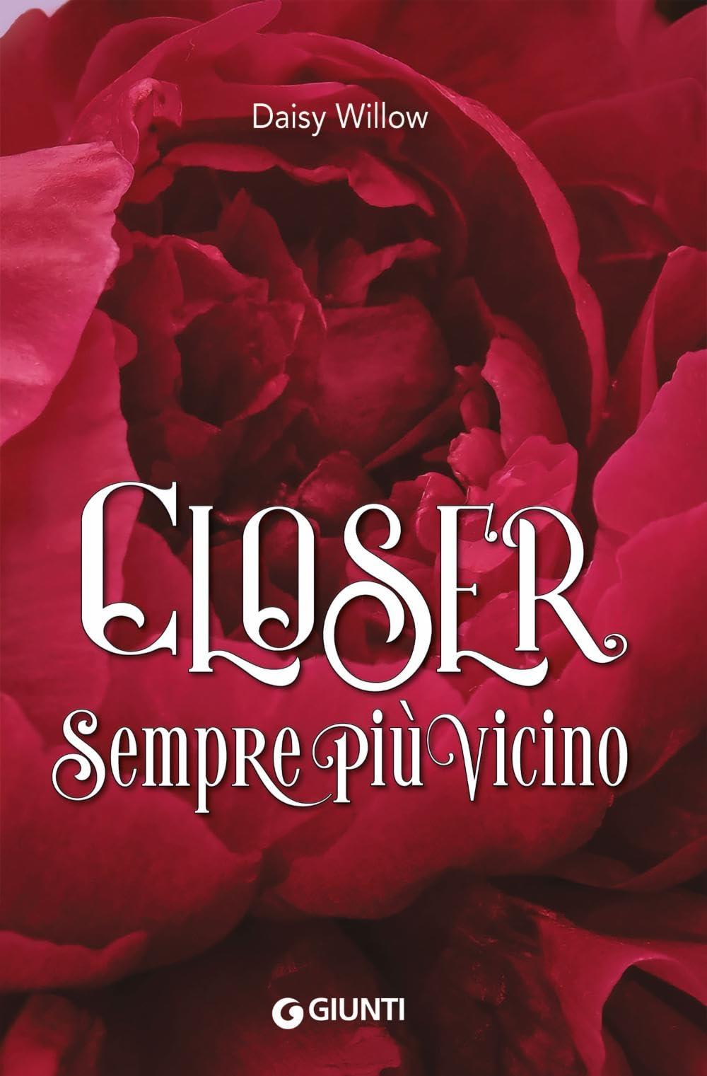 Closer. Sempre più vicino (Y)