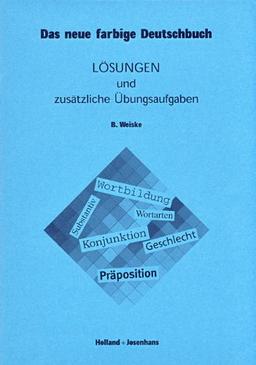 Das neue farbige Deutschbuch - Lösungen und zusätzliche Übungsaufgaben