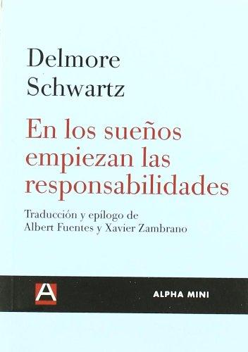 EN LOS SUEÑOS EMPIEZAN LAS RESPONSABILIDADES (ALPHA MINI)