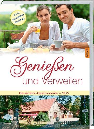 Genießen und Verweilen: Bauernhof-Gastronomie in NRW.