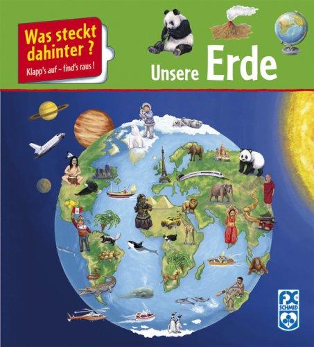 Was steckt dahinter? Unsere Erde: Klapp's auf - find's raus!