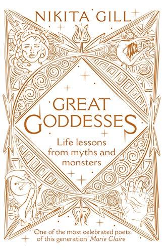 Great Goddesses: Life lessons from myths and monsters