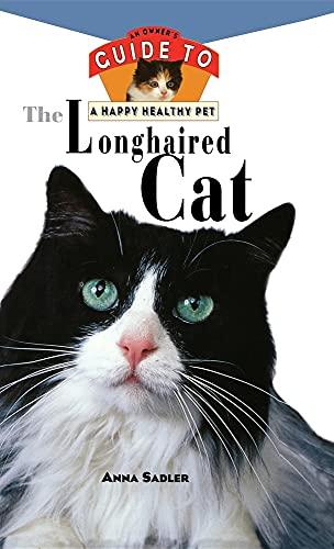 Longhaired Cats: An Owner's Guide: Hb: An Owner's Guide to a Happy Healthy Pet