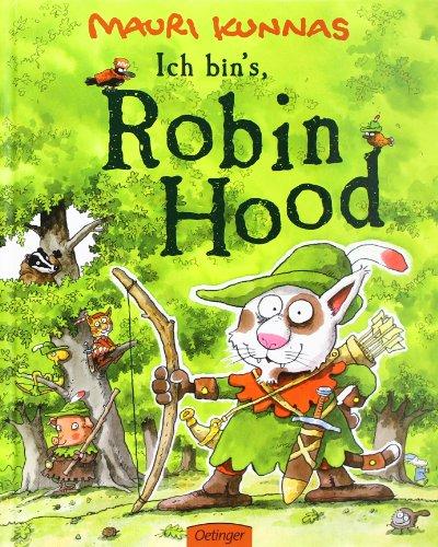 Ich bin`s, Robin Hood!