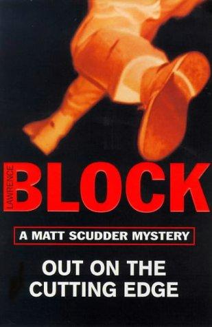 Out on the Cutting Edge: A Matt Scudder Mystery