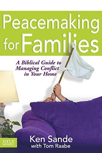 Peacemaking for Families (Focus on the Family)