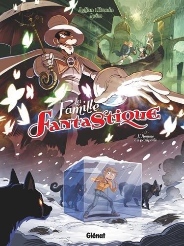 La famille fantastique. Vol. 3. L'homme au parapluie