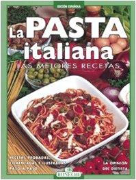 La pasta italiana. Las mejores recetas