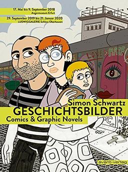 Geschichtsbilder - Comics & Graphic Novels: Katalog zur Ausstellung