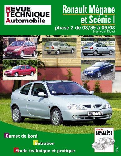 Renault Mégane et Scénic I phase 2 de 03-99 à 06-03 : essence et diesel