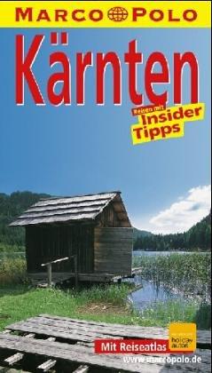 Kärnten. Marco Polo Reiseführer. Reisen mit Insider- Tips