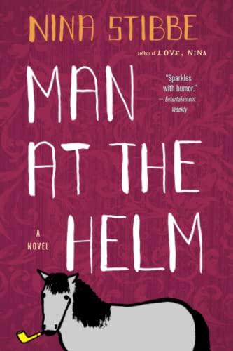 Man at the Helm: A Novel