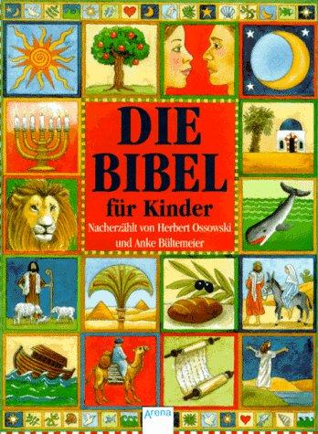 Die Bibel für Kinder.