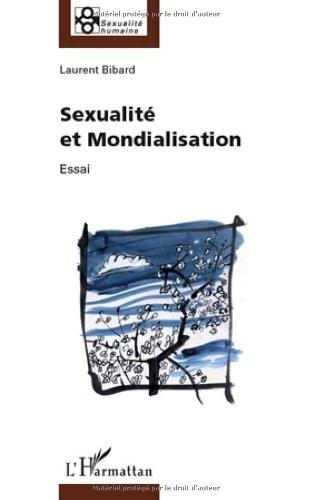 Sexualité et mondialisation : essai philosophique