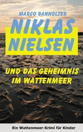 Niklas Nielsen und das Geheimnis im Wattenmeer