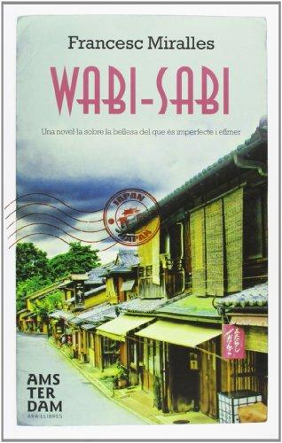 Wabi-Sabi (Novel-La (amsterdam))