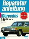 Mercedes 280 S / 280 SE / 350 SE / 450 SE / 450 SEL, Serie 116 ab 1972 (Reparaturanleitungen)