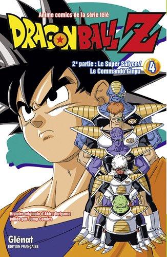 Dragon Ball Z : anime comics de la série télé : 2e partie, Le super Saïyen, le commando Ginyu. Vol. 4