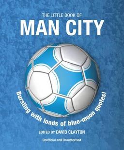 The Little Book of Man City (Little Book of Soccer)