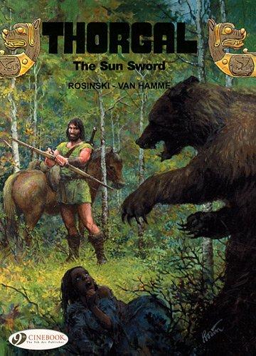 The Sun Sword: Thorgal Vol. 10