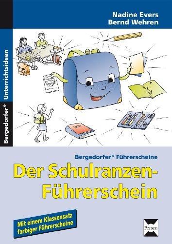 Der Schulranzen-Führerschein: Arbeitsblätter zur Ordnung im Schulranzen