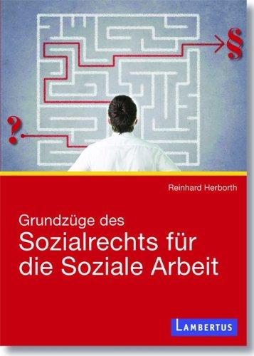 Grundzüge des Sozialrechts für die Soziale Arbeit