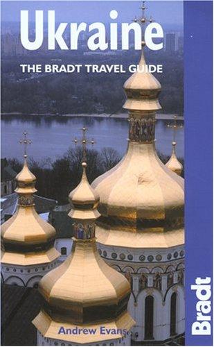 Ukraine: The Bradt Travel Guide (Bradt Travel Guide Ukraine)