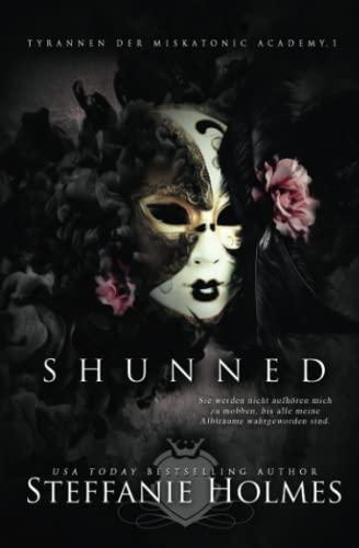 Shunned: German edition (Tyrannen der Miskatonic Academy, Band 1)