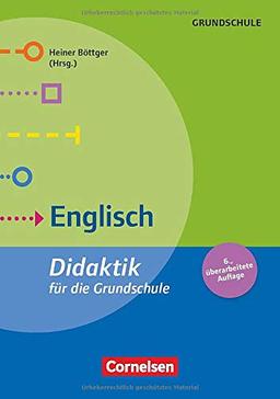 Fachdidaktik für die Grundschule: Englisch (6. überarbeitete Auflage): Didaktik für die Grundschule. Buch