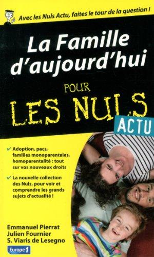 La famille d'aujourd'hui pour les nuls