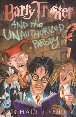 Barry Trotter and the Unauthorized Parody