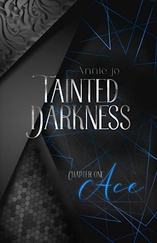 Tainted Darkness Ace