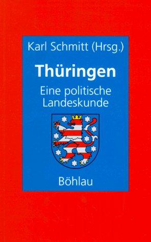 Thüringen. Eine politische Landeskunde