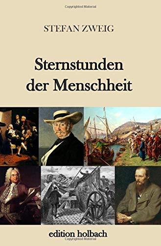 Sternstunden der Menschheit