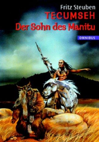 Tecumseh, der Sohn des Manitu