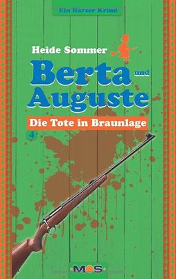 BERTA UND AUGUSTE: Die Tote in Braunlage