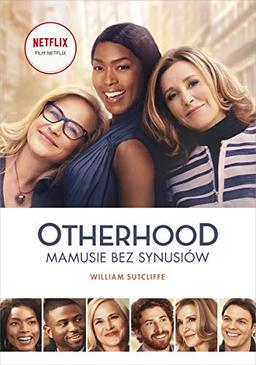 Otherhood: Mamusie bez synusiów