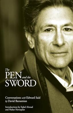 Pen and the Sword: Conversations with Edward Said