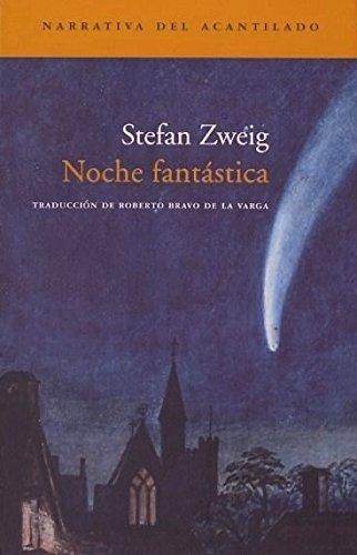 Noche fantástica (Narrativa del Acantilado, Band 84)