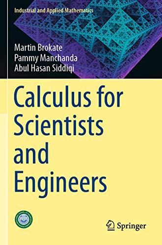 Calculus for Scientists and Engineers (Industrial and Applied Mathematics)