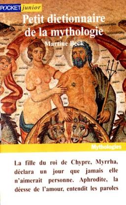 Petit dictionnaire de la mythologie (Mythologie II)