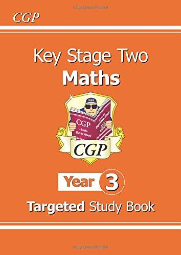 KS2 Maths Targeted Study Book - Year 3: The Study Book Year 3