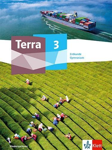 Terra Erdkunde 3. Ausgabe Niedersachsen Gymnasium: Schulbuch Klasse 9/10 (TERRA Erdkunde. Ausgabe für Niedersachsen Gymnasium ab 2021)