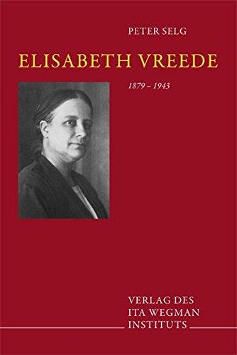 Elisabeth Vreede: 1879-1943