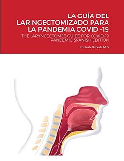 La Guia del Laringectomizado Para La Pandemia Covid -19