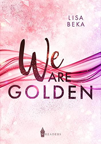 We Are Golden (We Are - Band 2)