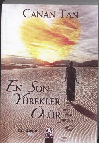 En Son Yürekler Ölür