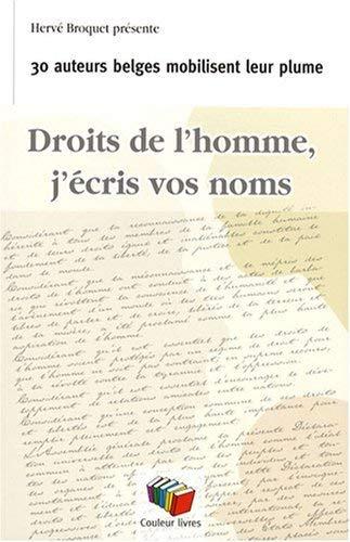 Droits de l'homme, j'écris vos noms : 30 auteurs belges mobilisent leur plume