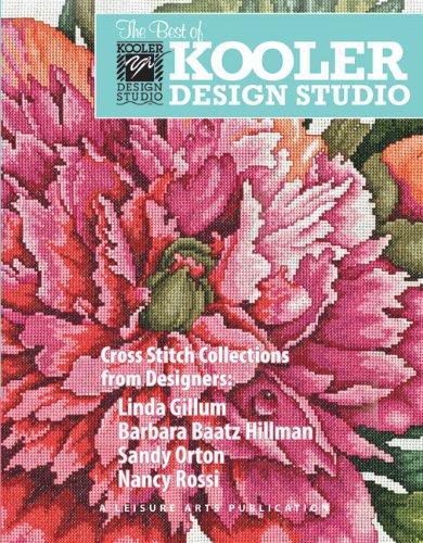 The Best of Kooler Design Studio: Cross Stitch Collections from Designers: Linda Gillum, Barbara Baatz Hillman, Sandy Orton, Nancy Rossi